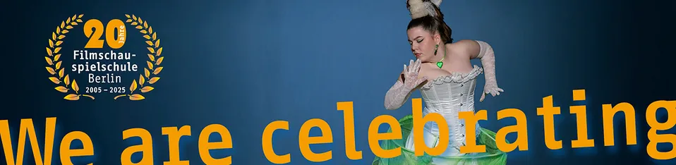 20 Jahre Filmschauspielschule Berlin